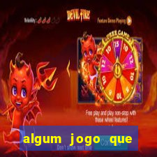 algum jogo que ganha dinheiro sem precisar depositar